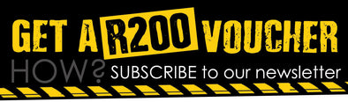 Get a R200 voucher if you subscribe to our newsletter